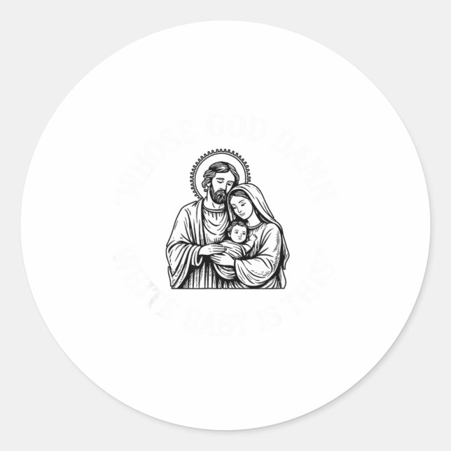Pegatina Redonda Whose God White Baby Is This Funny Christmas  (Anverso)