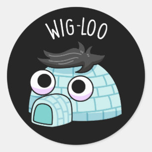 Pegatina Redonda Wig-loo Funny Igloo Pun Dark BG