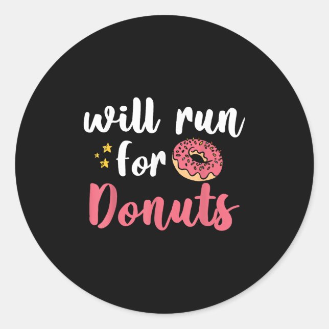 Pegatina Redonda Will Run For Donuts - Motivation Fitness Life  (Anverso)