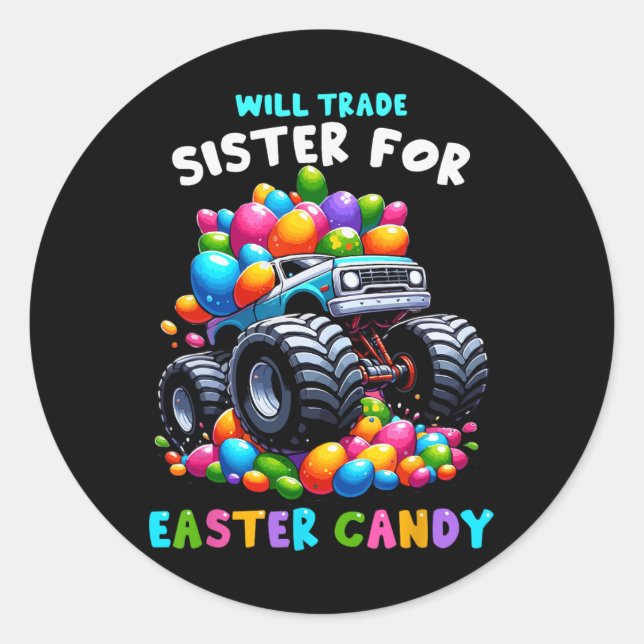 Pegatina Redonda Will Trade Sister For Easter Candy I Funny Egg Hun (Anverso)