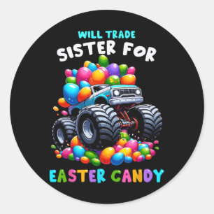 Pegatina Redonda Will Trade Sister For Easter Candy I Funny Egg Hun