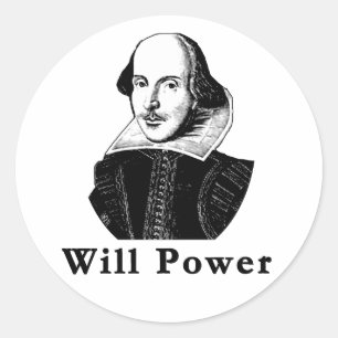 Pegatina Redonda William Shakespeare WILL POWER Tshirts