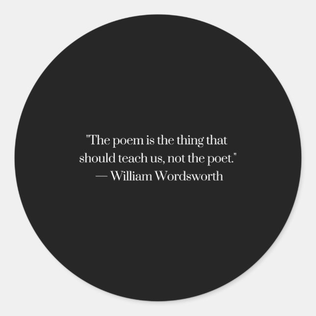 Pegatina Redonda William Wordsworth Quote Etry Em Writing Writer Gi (Anverso)