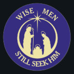 Pegatina Redonda Wise Men Nativity Christmas<br><div class="desc">Keep Christ in your Christmas correspondence and activities with this beautiful nativity scene sticker. A gold silhouette nativity scene is at the center with the Star of Bethlehem above. The curved text says "Wise Men Still Seek Him". Everything is placed on a dark blue background to make it really stand...</div>