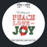 Pegatina Redonda Wishing you peace love and Joy<br><div class="desc">Wishing you peace love and Joy</div>