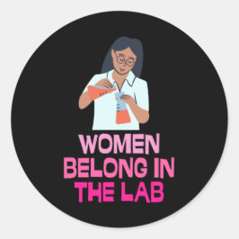 Pegatina Redonda Women Belong In The Lab - Women In Stem