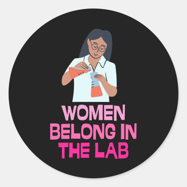 Pegatina Redonda Women Belong In The Lab - Women In Stem (Anverso)