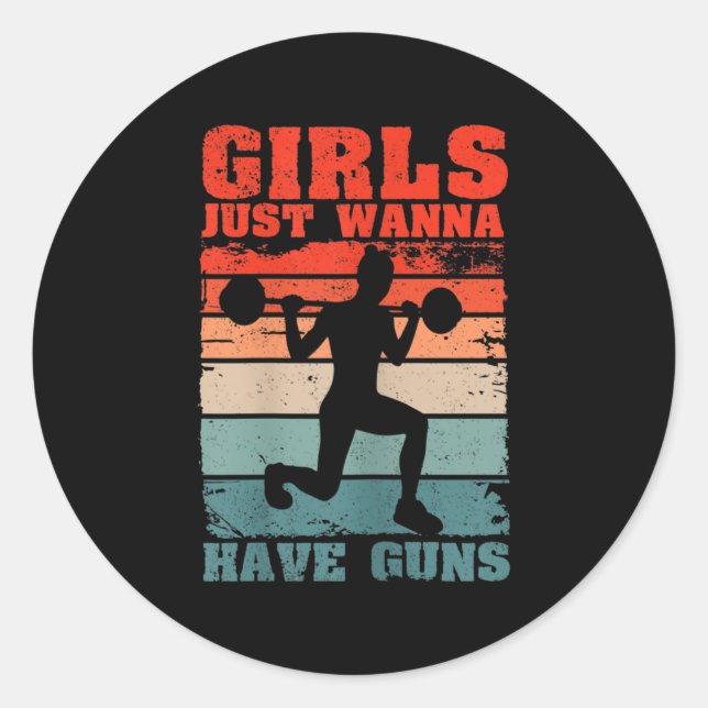 Pegatina Redonda Womens Girls Just W Have Guns Funny Workout Girl G (Anverso)