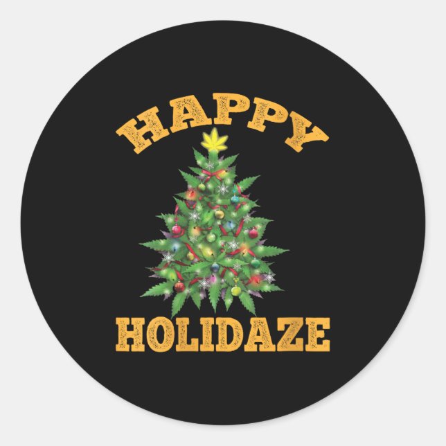 Pegatina Redonda Womens Happy Holidaze Funny Weed Christmas Stoner  (Anverso)