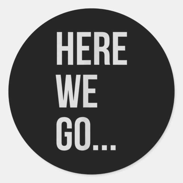 Pegatina Redonda Womens Here We Go Xl Heather Blue  (Anverso)