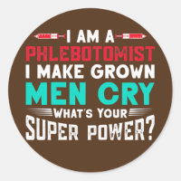Womens I Am A Phlebotomist I Make Grown Men Cry