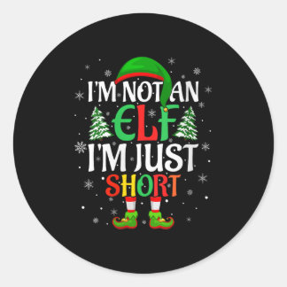 Pegatina Redonda Womens I'm Not An Elf I'm Just Short Elf Family Ch