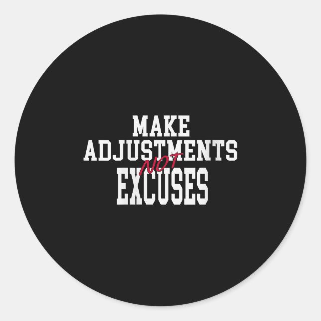 Pegatina Redonda Womens Make Adjustments Not Excuses Motivational Q (Anverso)