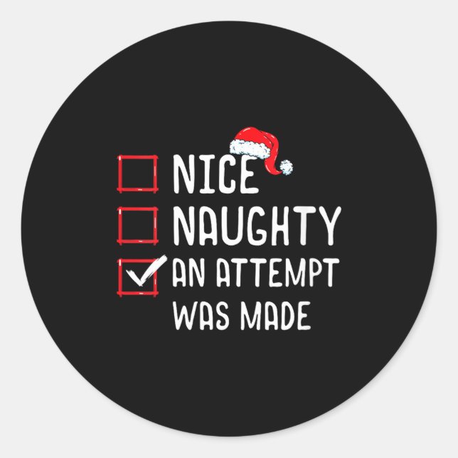 Pegatina Redonda Womens Nice Naughty An Attempt Was Made Christmas  (Anverso)
