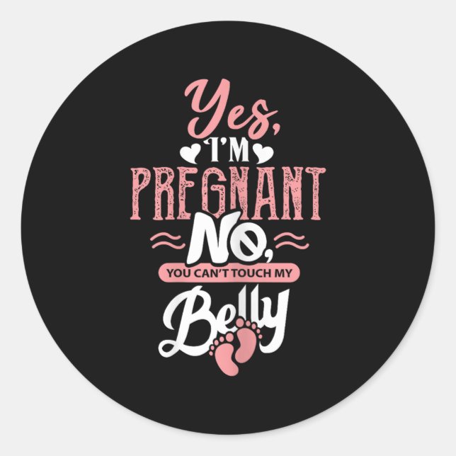 Pegatina Redonda Womens Pregnant Baby Shower Quote. Don't Touch My  (Anverso)