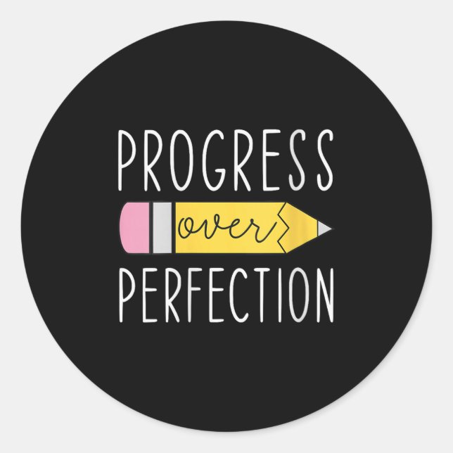 Pegatina Redonda Womens Progress Over Perfection Motivational Teach (Anverso)