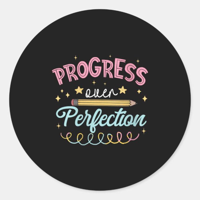 Pegatina Redonda Womens Progress Over Perfection Motivational Teach (Anverso)