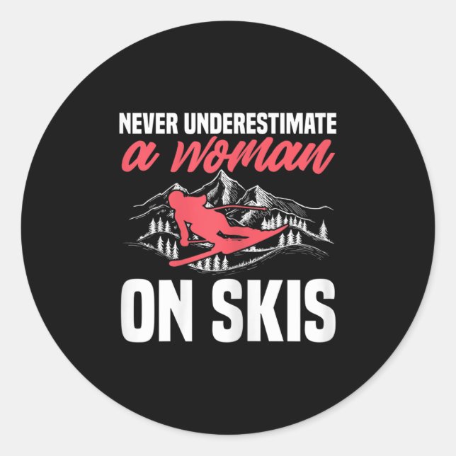 Pegatina Redonda Womens Ski Funny Skiing Never Underestimate A Woma (Anverso)
