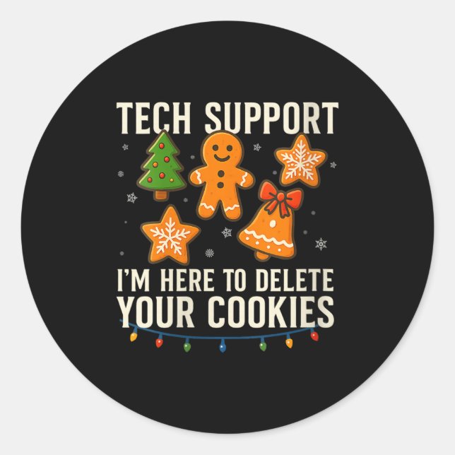 Pegatina Redonda Womens Tech Suprt I'm Here To Delete Your Cookies  (Anverso)