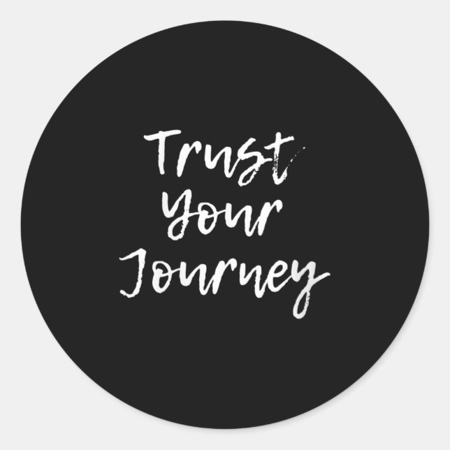 Pegatina Redonda Womens Trust Your Journey Sitive Thinking Motivati (Anverso)