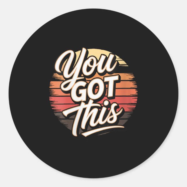 Pegatina Redonda Womens You Got This – Retro-insred Motivational V- (Anverso)