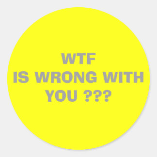 PEGATINA REDONDA WTF...