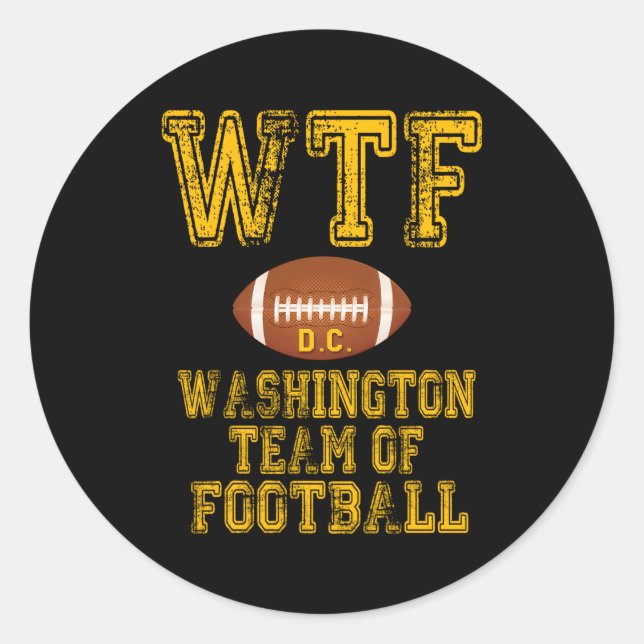 Pegatina Redonda Wtf Washington Team Of Football Dc (Anverso)
