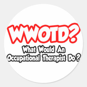 Pegatina Redonda WWOTD... ¿Qué haría un Occ? ¿El terapeuta sí?