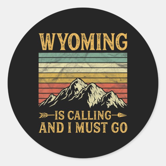 Pegatina Redonda Wyoming Está Llamando Y Debo Ir 7 (Anverso)
