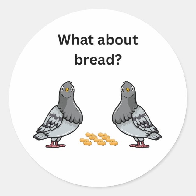 Pegatina Redonda ¿Y el pan? (Anverso)
