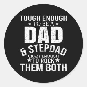 Pegatina Redonda Y Stepdad Padres Day Stepdad Step Dad