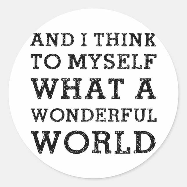 Pegatina Redonda Y Un Mundo Maravilloso (Anverso)