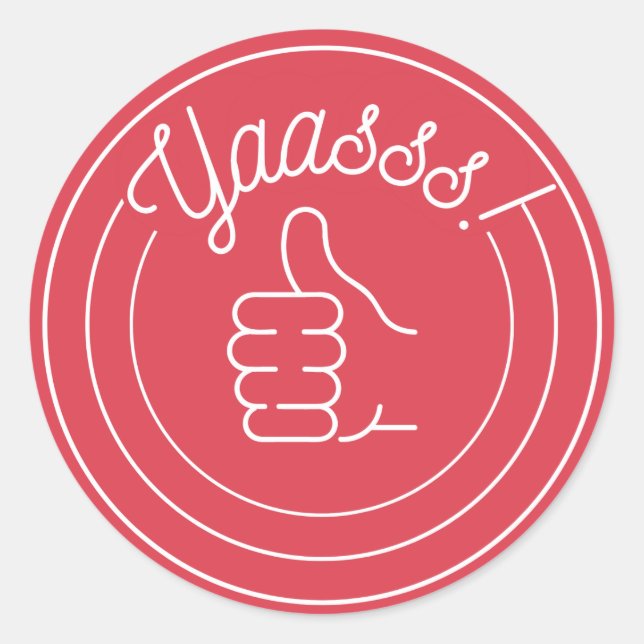 Pegatina Redonda ¡Yaasss! (Anverso)