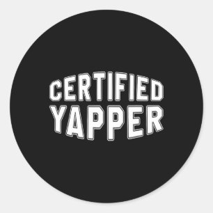 Pegatina Redonda Yapper Profesional Yapper Certificado