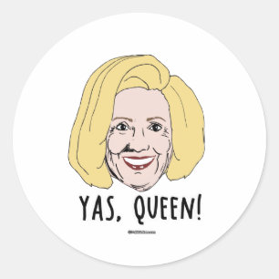 Pegatina Redonda Yas Reina - Humor Politiclothes -