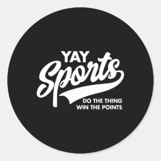 Pegatina Redonda Yay Sports Do The Thing Ganan Los Puntos Se Mueven