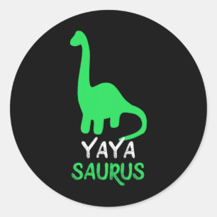Pegatina Redonda Yaya-saurus Funny Dino Dinosaurio Yayasaurus