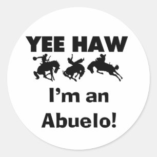Pegatina Redonda Yee Haw soy un Abuelo camisetas y regalos