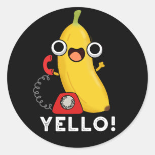 Pegatina Redonda Yello Funny Fruit Yellow Banana Pun Dark BG