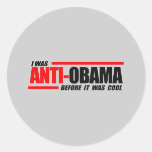 Pegatina Redonda Yo era anti-Obama antes de que fuera genial
