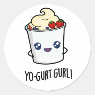 Pegatina Redonda Yo-gurt Gurl Funny Yogurt Pun