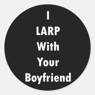 Pegatina Redonda Yo LARP Con Tu Novio