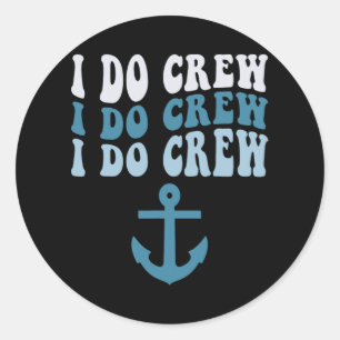 Pegatina Redonda Yo Sí Tripulación Brigada Escuadrón Cruceros Bache