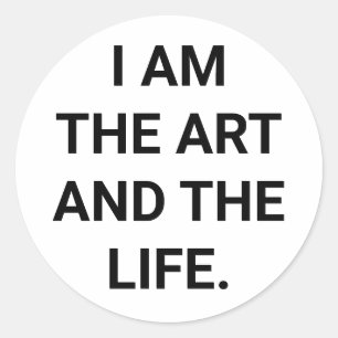 Pegatina Redonda YO SOY EL ARTE Y LA VIDA. Hankamer Artjunkhaus