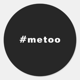 Pegatina Redonda yo también, #metoo, orgullo blanco negro