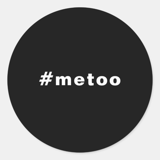 Pegatina Redonda yo también, #metoo, orgullo blanco negro (Anverso)
