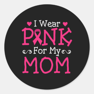 Pegatina Redonda Yo uso rosa para mi mamá conciencia del cáncer de 