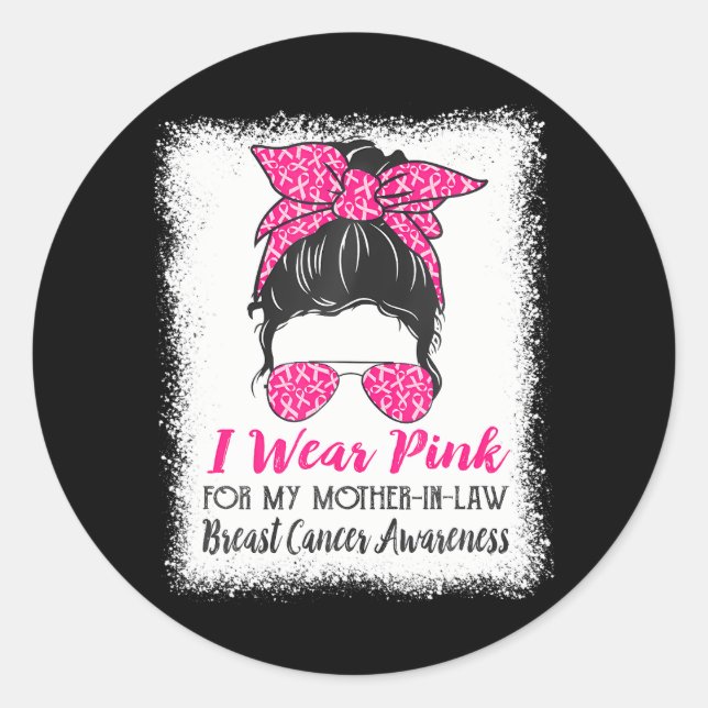 Pegatina Redonda Yo uso rosa para mi suegra mami desordenada (Anverso)
