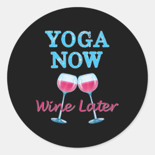 Pegatina Redonda Yoga Ahora Vino Después Diversión Entrenamiento Yo
