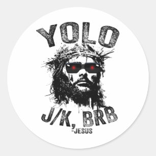 Pegatina Redonda Yolo Jk Brb Jesús Resurrección Cristianos Divertid